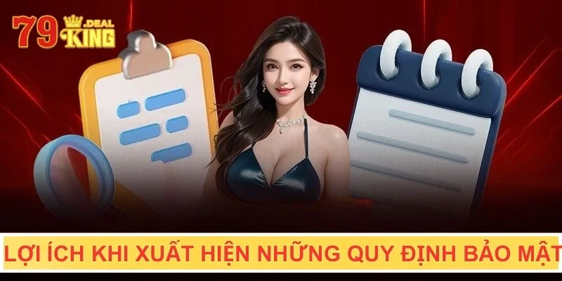 Lợi ích khi xuất hiện những quy định bảo mật